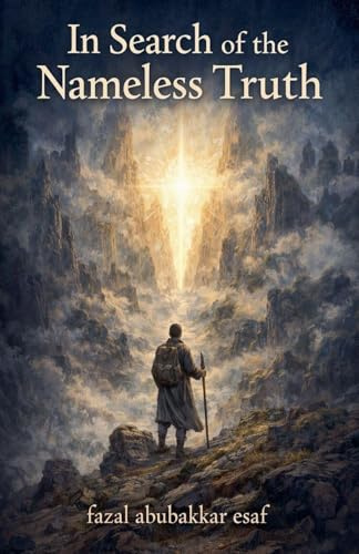 In Search of the Nameless Truth