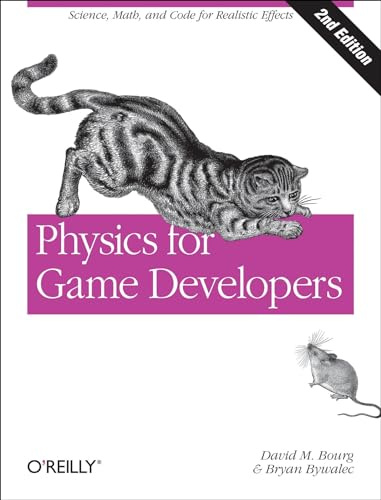 Physics for Game Developers 2e: Science, Math, and Code for Realistic Effects