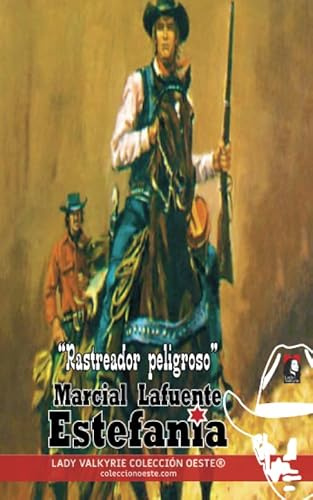 Rastreador peligroso (Colección Oeste)
