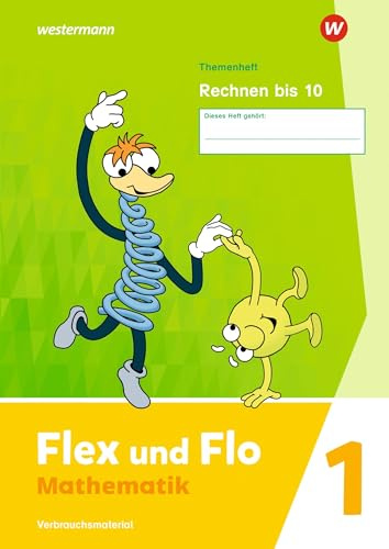 Flex und Flo - Ausgabe 2021: Themenheft Rechnen bis 10 Verbrauchsmaterial