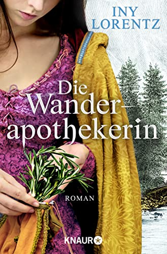 Die Wanderapothekerin: Roman | Die spannende historische Roman-Serie im Deutschland des 18 Jahrhunderts (Die Wanderapothekerin-Serie, Band 1)