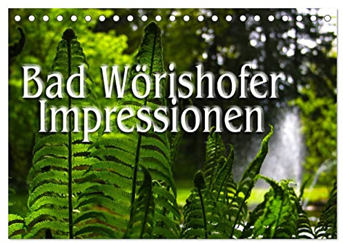 Bad Wörishofer Impressionen (Tischkalender 2026 DIN A5 quer), CALVENDO Monatskalender: Bad Wörishofen ist der Kneipp-Kurort, wo die Kneipp'sche Lehre ihren Anfang nahm. (CALVENDO Orte)