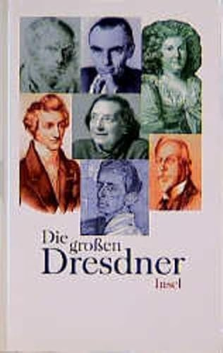 Die großen Dresdner: 26 Annäherungen