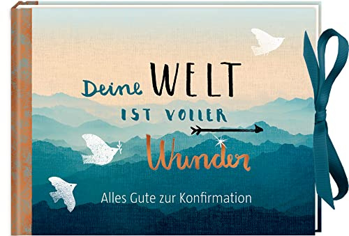 Geldkuvert-Geschenkbuch – Deine Welt ist voller Wunder: Alles Gute zur Konfirmation