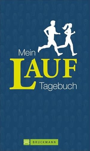 Jahrbuch für Läufer: Runner’s Year. Mein Lauf-Tagebuch. Ein Einschreibbuch mit viel Platz für Notizen zum persönlichen Lauftraining. Ein Tourenbuch mit Expertentipps und Eventplaner.