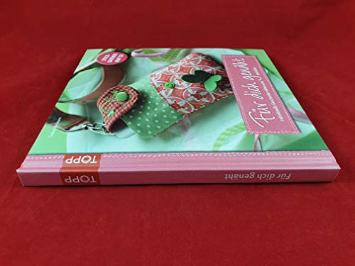 Für dich genäht: Individuelle Geschenke nähen und besticken