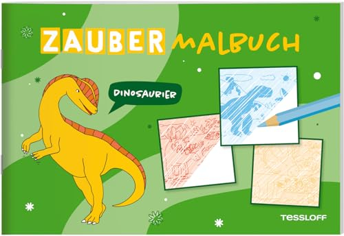 Zaubermalbuch. Dinosaurier / Schraffieren mit Überraschungseffekt / Für Mädchen und Jungen ab 4 Jahren: Mit magischen Zauberseiten (Malbücher und -blöcke)