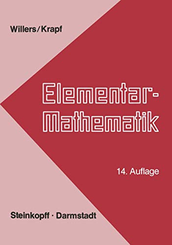 Elementarmathematik: Ein Vorkurs zur Höheren Mathematik