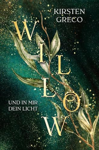 Willow: Und in mir dein Licht