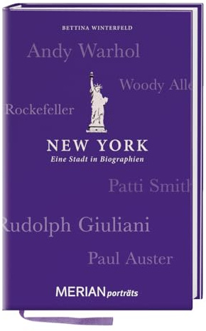 New York. Eine Stadt in Biographien: MERIAN porträts