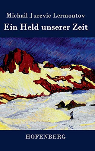 Ein Held unserer Zeit