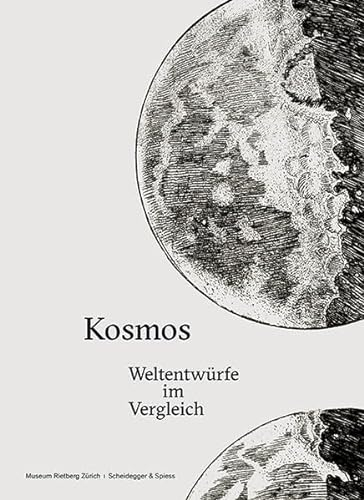 Kosmos: Weltentwürfe im Vergleich