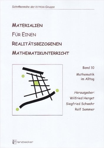 ISTRON. Materialien für einen realitätsbezogenen Mathematikunterricht 11 (Schriftenreihe der ISTRON-Gruppe)