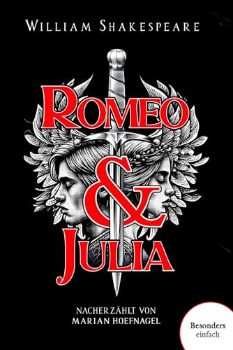 Romeo und Julia: In Besonders Einfacher Sprache
