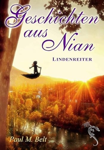 Geschichten aus Nian: Lindenreiter (NIAN-ZYKLUS)