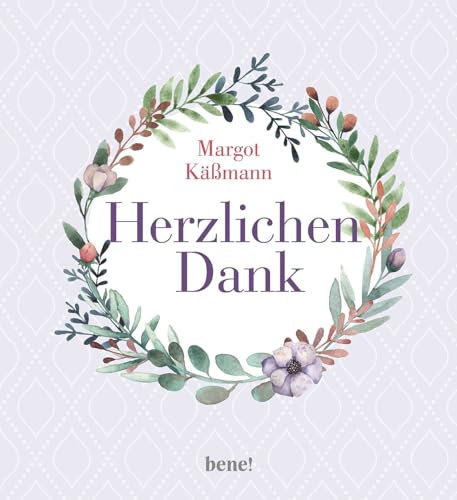 Herzlichen Dank: Das Geschenkbuch um Danke zu sagen