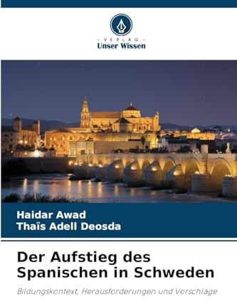 Der Aufstieg des Spanischen in Schweden: Bildungskontext, Herausforderungen und Vorschläge