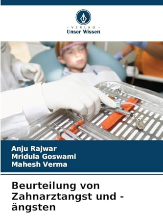 Beurteilung von Zahnarztangst und -ängsten: DE