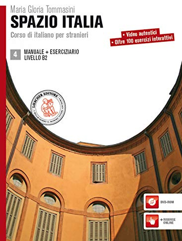 Spazio Italia: Manuale + Eserciziario 4 + DVD-ROM + Digitale (B2)