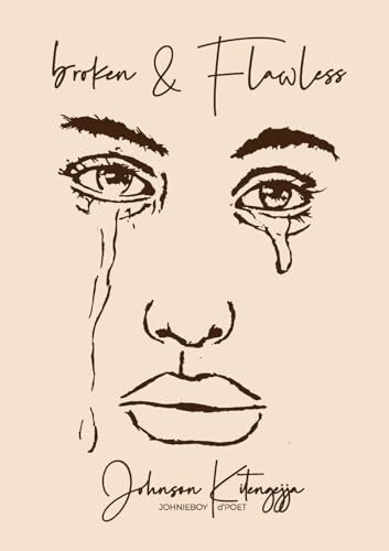Broken & Flawless: woes of a woman