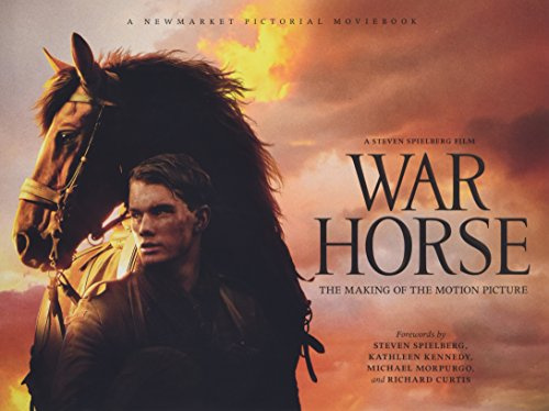 War Horse: Behind-the-Scenes of Spielberg's Epic Film―A Visual Journey of Courage and Friendship Through 140+ Dramatic Images (Pictorial Moviebook, 20)