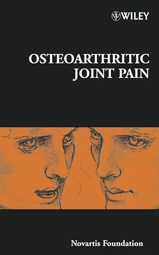 Osteoarthritic Joint Pain: Novartis Foundation Symposium 260 (Novartis Foundation Symposia, Band 260)
