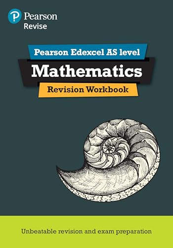 REVISE EDEXCEL AS Mathematics REVISION WORKBOOK - for 2025, 2026 exams: REVISION WORKBOOK (Pearson Revise)