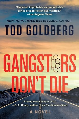 Gangsters Don't Die: A Novel: 3 (Gangsterland)