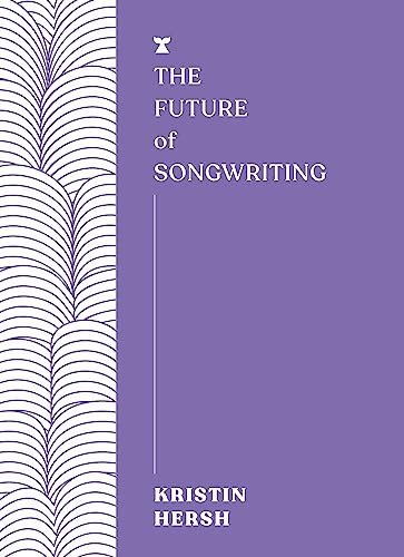 Melville House The Future of Songwriting (FUTURES).