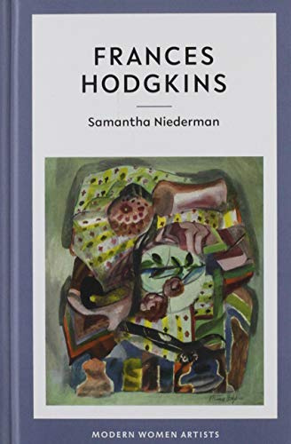 Frances Hodgkins: 02 (Modern Women Artists)