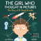The Girl Who Thought in Pictures: The Story of Dr. Temple Grandin (Amazing Scientists, Band 1)