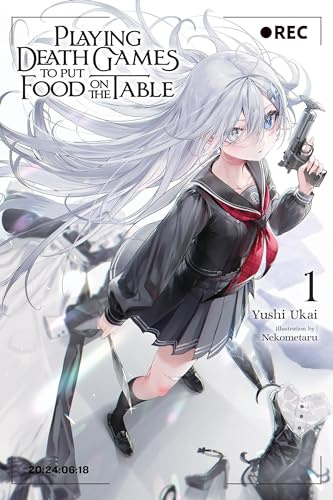 Playing Death Games to Put Food on the Table, Vol. 1: Volume 1 (PLAYING DEATH GAMES PUT FOOD ON TABLE NOVEL SC)