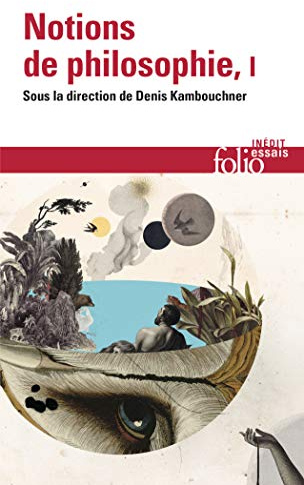 Notions de philosophie, Tome I