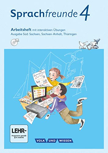 Sprachfreunde - Sprechen - Schreiben - Spielen - Ausgabe Süd (Sachsen, Sachsen-Anhalt, Thüringen) - Neubearbeitung 2015 - 4. Schuljahr: Arbeitsheft ... - Neubearbeitung 2015, 4. Schuljahr)