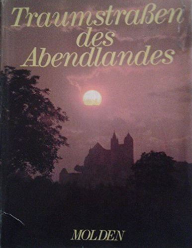 Traumstraßen des Abendlandes