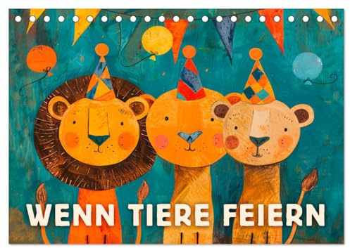 Wenn Tiere feiern (Tischkalender 2026 DIN A5 quer), CALVENDO Monatskalender: Lustige Illustrationen für Kinder (CALVENDO Tiere)