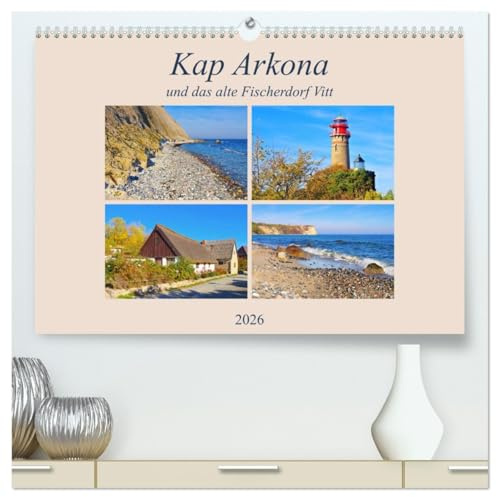 Kap Arkona und das alte Fischerdorf Vitt (hochwertiger Premium Wandkalender 2026 DIN A2 quer), Kunstdruck in Hochglanz: Eindrücke vom nördlichsten Punkt der Insel Rügen (CALVENDO Orte)