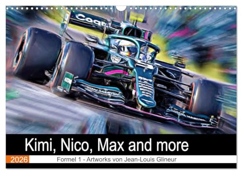 Kimi, Nico, Max and more (Wandkalender 2026 DIN A3 quer), CALVENDO Monatskalender: Erfolgshungrige Talente und bewährte Champions (CALVENDO Sport)