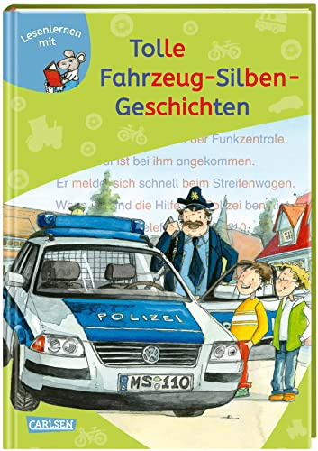 LESEMAUS zum Lesenlernen Sammelbände: Tolle Fahrzeug-Silben-Geschichten: 3 Geschichten in 1 Band | Lesetexte mit farbiger Silbenmarkierung