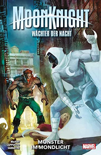Moon Knight: Wächter der Nacht: Bd. 3: Monster im Mondlicht