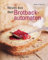 Neues aus dem Brotbackautomaten