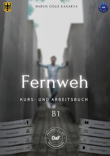 Fernweh - Kurs- und Arbeitsbuch B1