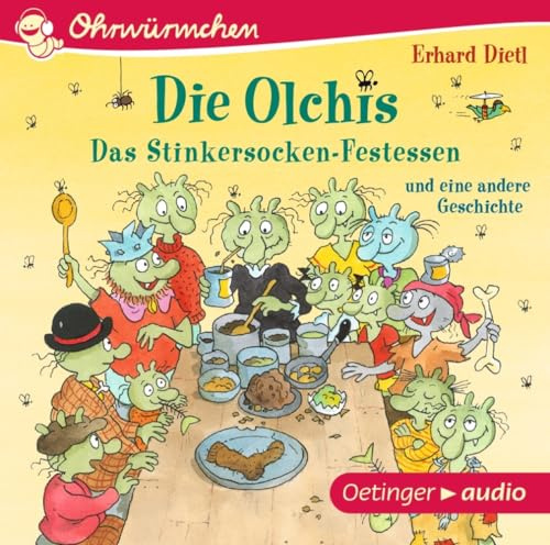 Die Olchis. Das Stinkersocken-Festessen und eine andere Geschichte: Ohrwürmchen