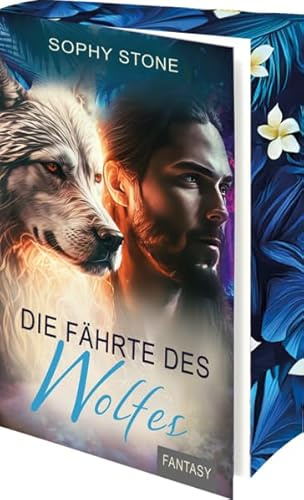 Die Fährte des Wolfes: Farbschnittausgabe (Mauika-Tales Trilogie: mit Farbschnitt)
