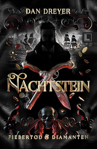 Nachtstein: Fiebertod & Diamanten