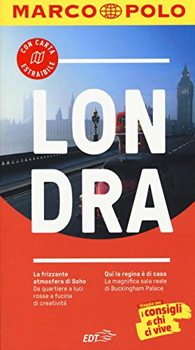 Londra. Con atlante stradale (Guide Marco Polo)