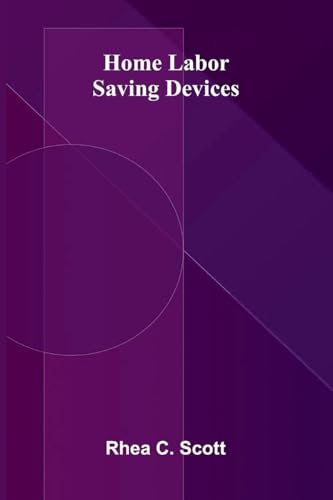 Home Labor Saving Devices