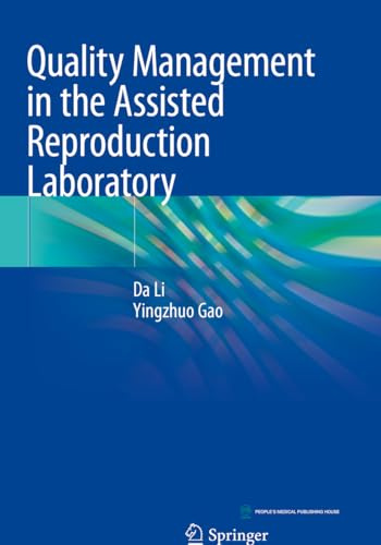 Quality Management in the Assisted Reproduction Laboratory