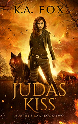 Judas Kiss: Murphy's Law, Book Two (English Edition)