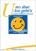 Uno due - los geht's. 14 leichte Duette für 2 Posaunen (Baritone) (Partitur und Stimmen)